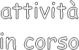 attivit�
in corso